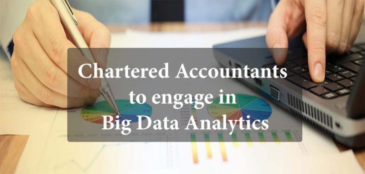 Chartered Accountants to engage in Big Data Analytics