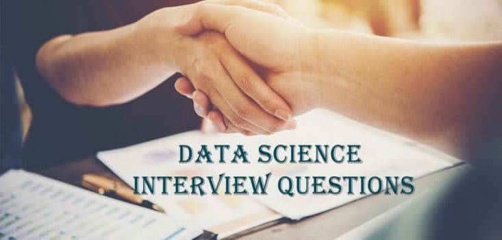 Data Science Interview Questions – 2